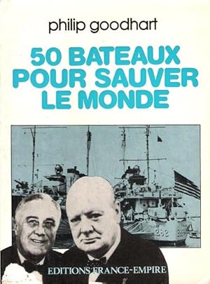 Cinquante ( 50 ) Bateaux Pour Sauver le Monde