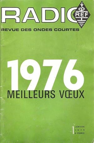 Radio : Revue Des Ondes Courtes n° 1 , 1976 Meilleurs Voeux