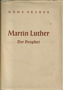 Martin Luther. Der Prophet.