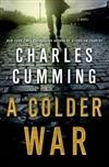 Seller image for Cumming, Charles | Colder War, A | Signed First Edition Copy for sale by VJ Books