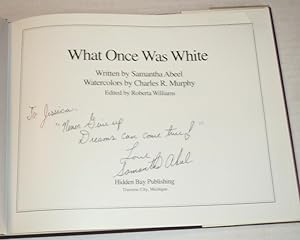 Bild des Verkufers fr WHAT ONCE WAS WHITE. zum Verkauf von Blue Mountain Books & Manuscripts, Ltd.