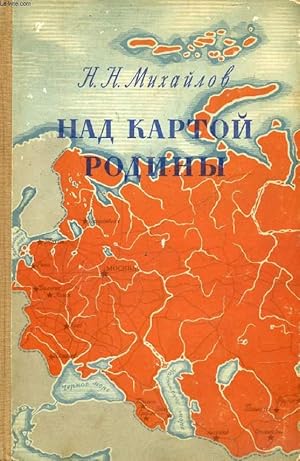 Imagen del vendedor de OUVRAGE EN RUSSE (NAD KARTOY RODINY) (VOIR PHOTO POUR DESCRIPTION DU TEXTE) a la venta por Le-Livre