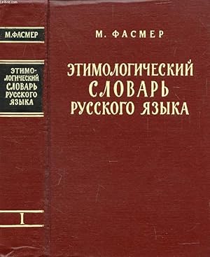 Bild des Verkufers fr OUVRAGE EN RUSSE (RUSSISCHES ETYMOLOGISCHES WRTERBUCH, VOL. 1, A-D) (VOIR PHOTO POUR DESCRIPTION DU TEXTE) zum Verkauf von Le-Livre