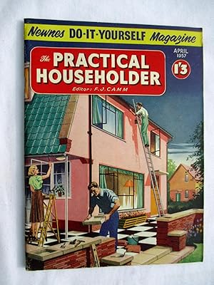 The Practical Householder April 1957 - Newnes Do-it-Yourself Magazine.