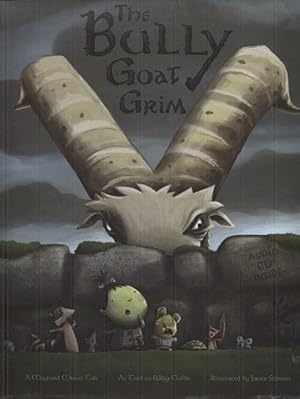 Bild des Verkufers fr The Bully Goat Grim: A Maynard Moose Tale zum Verkauf von The Book Faerie