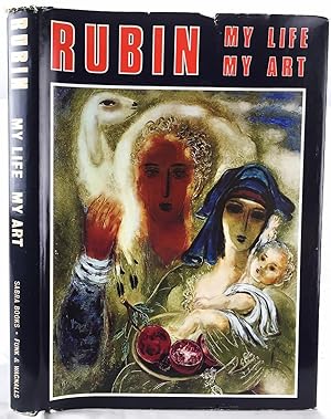 Immagine del venditore per Rubin: My Life My Art, An Autobiography and Selected Paintings venduto da Sequitur Books