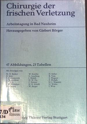 Bild des Verkufers fr Chirurgie der frischen Verletzung zum Verkauf von books4less (Versandantiquariat Petra Gros GmbH & Co. KG)