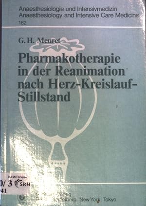 Imagen del vendedor de Pharmakotherapie in der Reanimation nach Herz-Kreislauf-Stillstand : Unters. an Hunden u. an isolierten Meerschweinchenherzen. Anaesthesiologie und Intensivmedizin ; 162 a la venta por books4less (Versandantiquariat Petra Gros GmbH & Co. KG)