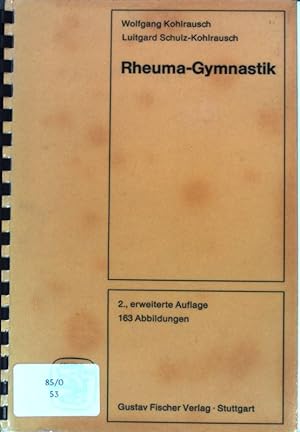 Bild des Verkufers fr Rheuma-Gymnastik : Eine Anleitung auch fr Ungebte u. ltere. zum Verkauf von books4less (Versandantiquariat Petra Gros GmbH & Co. KG)