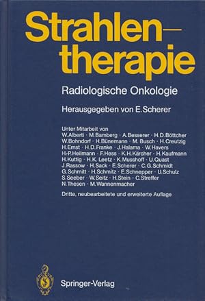 Strahlentherapie: Radiologische Onkologie. Mit 387 Abb.