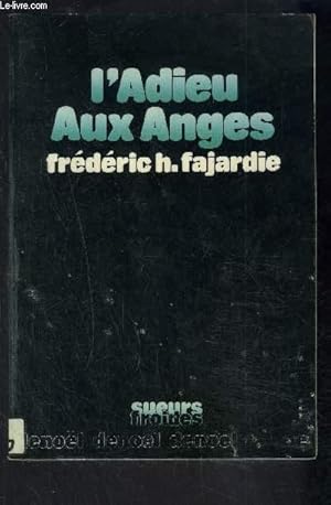 Image du vendeur pour L ADIEU AUX ANGES mis en vente par Le-Livre