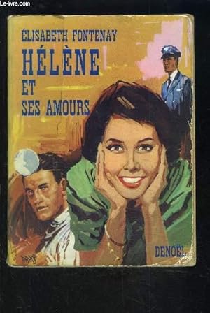 HELENE ET SES AMOURS by FONTENAY ELISABETH.: bon Couverture souple ...