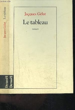 Seller image for LE TABLEAU for sale by Le-Livre