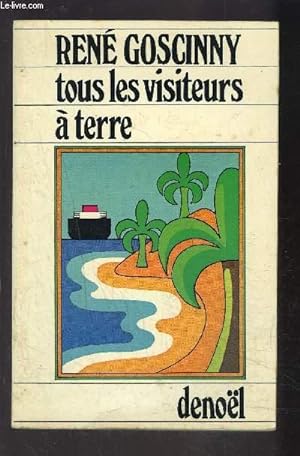 Bild des Verkufers fr TOUS LES VISITEURS A TERRE zum Verkauf von Le-Livre