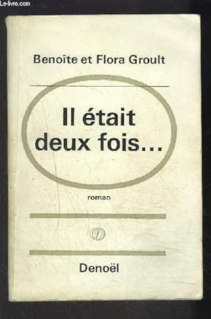 Seller image for IL ETAIT DEUX FOIS. for sale by Le-Livre