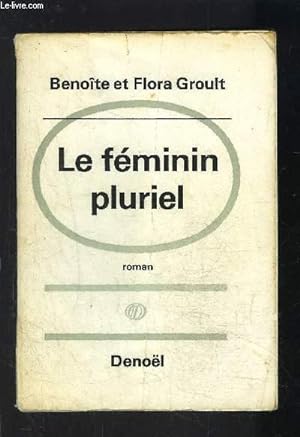 Seller image for LE FEMININ PLURIEL for sale by Le-Livre