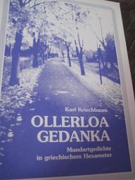 Bild des Verkufers fr Ollerloa Gedanka Mundartgedichte in griechischen Hexameter zum Verkauf von Alte Bcherwelt