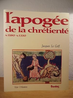 L'apogée de la chétienté v. 1180 - v. 1330