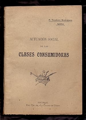 Immagine del venditore per ACTUACION SOCIAL DE LAS CLASES CONSUMIDORAS venduto da Libreria 7 Soles