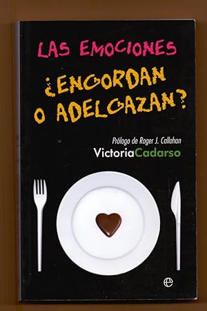 Seller image for LAS EMOCIONES ENGORDAN O ADELGAZAN ? for sale by Libreria 7 Soles