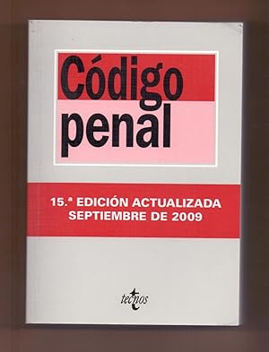 Image du vendeur pour CODIGO PENAL - LEY ORGANICA 10/1995, DE 23 DE NOVIEMBRE (DECIMOQUINTA EDICION ACTUALIZADA, SEPTIEMBRE DE 2009 - mis en vente par Libreria 7 Soles