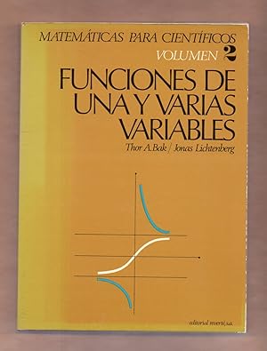 Seller image for FUNCIONES DE UNA Y VARIAS VARIABLES REALES - MATEMATICAS PARA CIENTIFICOS, VOLUMEN 2 for sale by Libreria 7 Soles