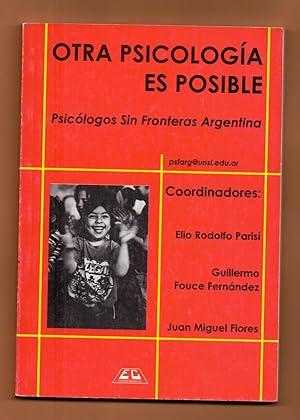 Seller image for OTRA PSICOLOGIA ES POSIBLE - PSICOLOGOS SIN FRONTERAS ARGENTINA for sale by Libreria 7 Soles