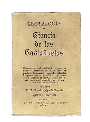 Seller image for CROTOLOGIA O CIENCIA DE LAS CASTAUELAS (FACSIMIL DE LA QUINTA EDICION EN VALENCIA EN LA IMPRENTA DEL DIARIO, AO 1792) for sale by Libreria 7 Soles