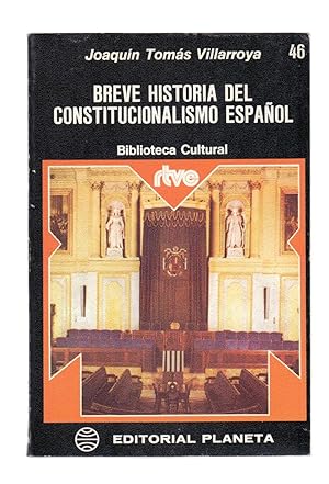 Imagen del vendedor de BREVE HISTORIA DEL CONSTITUCIONALISMO ESPAOL a la venta por Libreria 7 Soles
