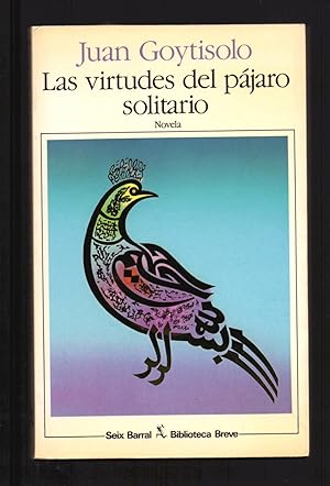 Seller image for LAS VIRTUDES DEL PAJARO SOLITARIO for sale by Libreria 7 Soles