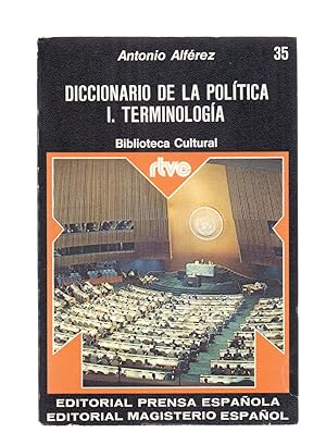 Bild des Verkufers fr DICCIONARIO DE LA POLITICA, I. TERMINOLOGIA zum Verkauf von Libreria 7 Soles