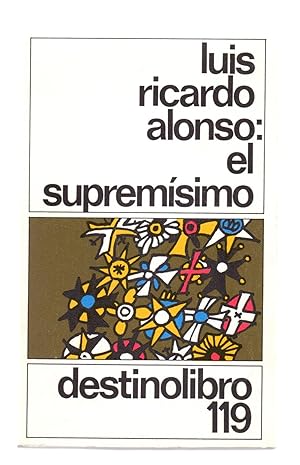 Immagine del venditore per EL SUPREMISIMO venduto da Libreria 7 Soles