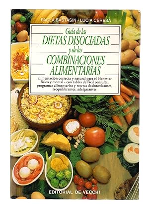 Immagine del venditore per GUIA DE LAS DIETAS DISOCIADAS Y DE LAS COMBINACIONES ALIMENTARIAS venduto da Libreria 7 Soles