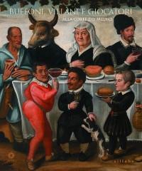 Imagen del vendedor de Buffoni, villani e giocatori alla corte dei Medici a la venta por Merigo Art Books