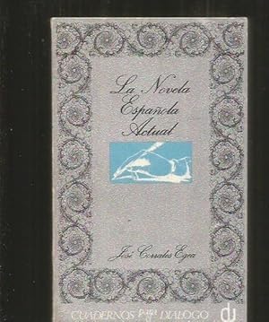 Seller image for NOVELA ESPAOLA ACTUAL - LA for sale by Desvn del Libro / Desvan del Libro, SL