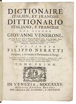 Bild des Verkufers fr Dictionaire italien, et franois. Dittionario italiano, e francese. zum Verkauf von Antiquariat INLIBRIS Gilhofer Nfg. GmbH