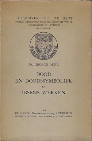 Seller image for DOOD EN DOODSSYMBOLIEK IN IBSENS WERKEN. ( gesigneerd, opdracht). for sale by BOOKSELLER  -  ERIK TONEN  BOOKS