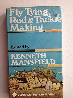 Seller image for Fly Tying Rod and Tackle Making (Angler's Library) for sale by Book Souk