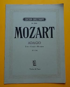 Mozart Adagio fur Violine und Orchester E-dur KV 261 (Bearb. für Violine und Pianoforte v. Fr. He...