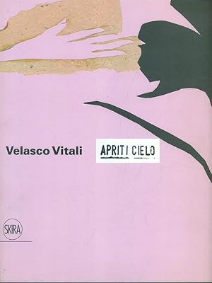 Bild des Verkufers fr Velasco Vitali Apriti cielo zum Verkauf von Librodifaccia