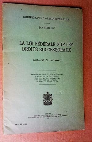 Codification administrative, janvier 1947: la loi fédérale sur les droits successoraux