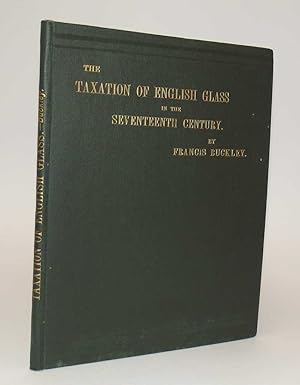 The Taxation of Glass in the Seventeenth Century