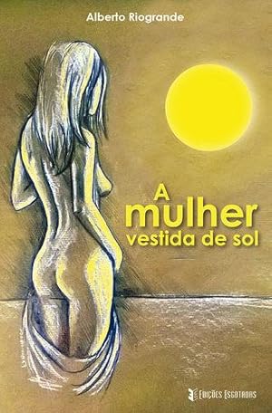 Seller image for A mulher vestida de sol for sale by Imosver