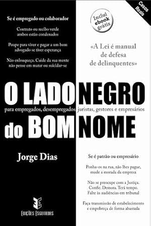 Seller image for O Lado Negro de Bom Nome for sale by Imosver