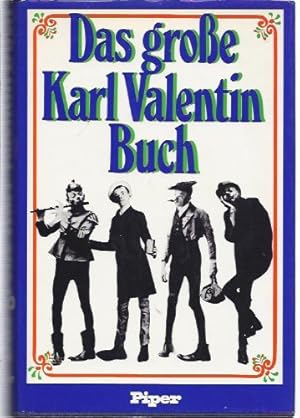 Das grosse Karl-Valentin-Buch. hrsg. von Michael Schulte