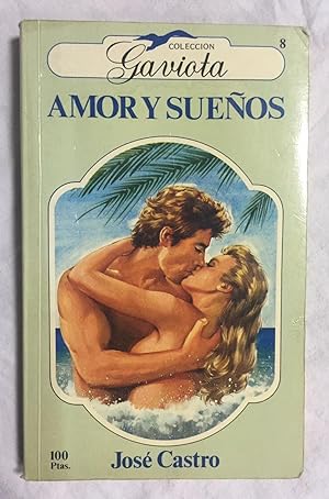 Seller image for AMOR Y SUEOS for sale by Librera Sagasta