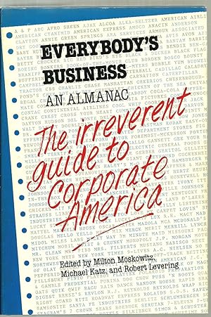 Seller image for Everybody's Business, An Almanac: The irreverent guide to Corporate America for sale by Sabra Books