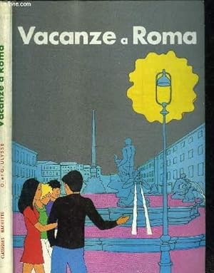 Seller image for VACANZE A ROMA - PREMIERE ANNEE D'ITALIEN for sale by Le-Livre