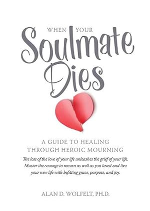 Seller image for When Your Soulmate Dies (Paperback) for sale by Grand Eagle Retail