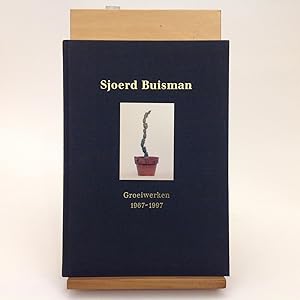 Imagen del vendedor de Sjoerd Buisman - Groeiwerken 1967 - 1997 a la venta por EGIDIUS ANTIQUARISCHE BOEKHANDEL